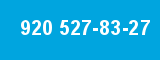 920 527-83-27 920 527-83-27
